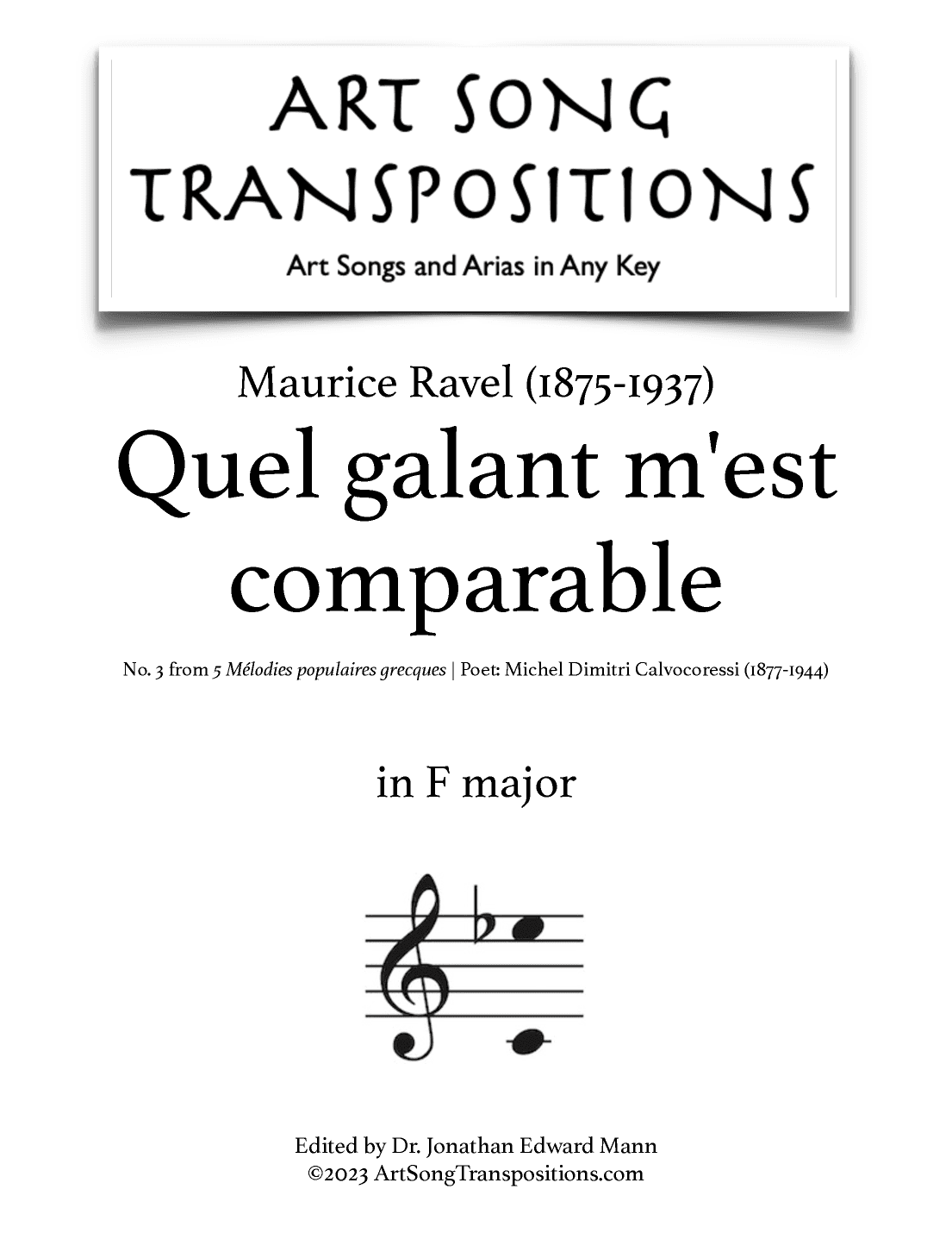 RAVEL: Quel galant m’est comparable (transposed to F major) (arr. ArtSongTranspositions.com)
