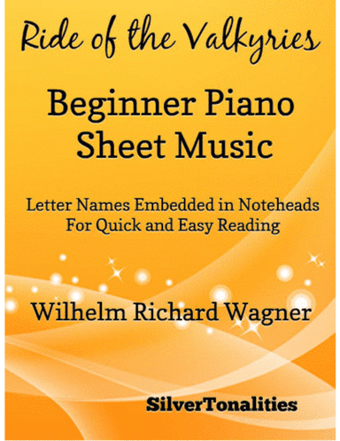 Ride of the Valkyries Beginner Piano Sheet Music (arr. SilverTonalities)