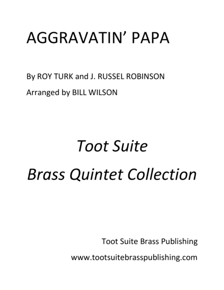 Aggravatin' Papa (arr. Bill Wilson)