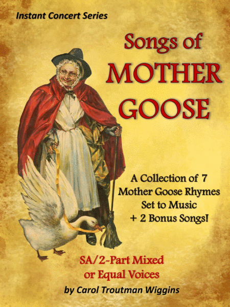 Songs from Mother Goose Instant Concert Series (A Collection of 7  Mother Goose Rhymes Set to Music