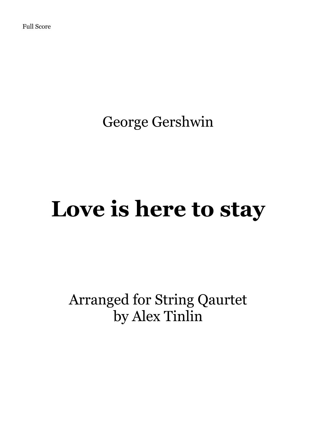 Love Is Here To Stay (arr. Alex Tinlin)