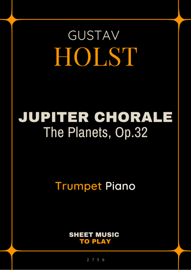 Jupiter Chorale from The Planets - Bb Trumpet and Piano (Full Score and Parts) (arr. César Madeira)