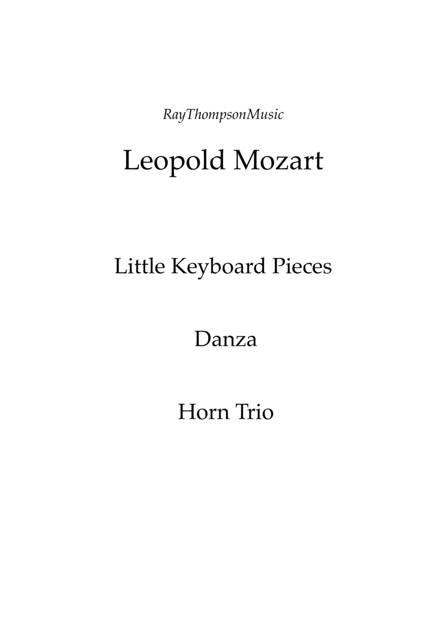Mozart (Leopold): Little Keyboard Pieces from Notenbuch für Wolfgang- Danza - horn trio (arr. RayThompsonMusic)