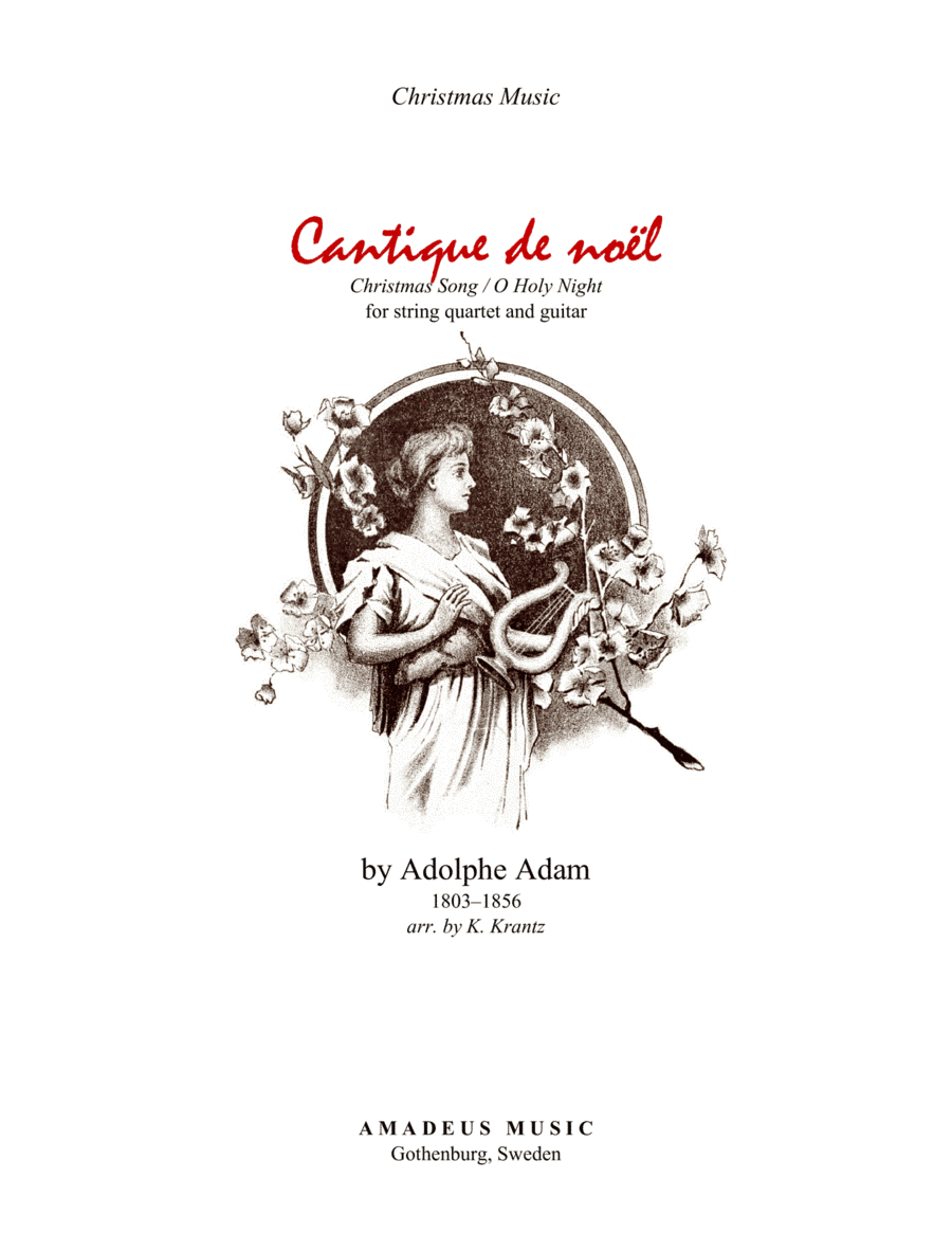 O Holy Night / Cantique de noel for string quartet and guitar (arr. K. Krantz)