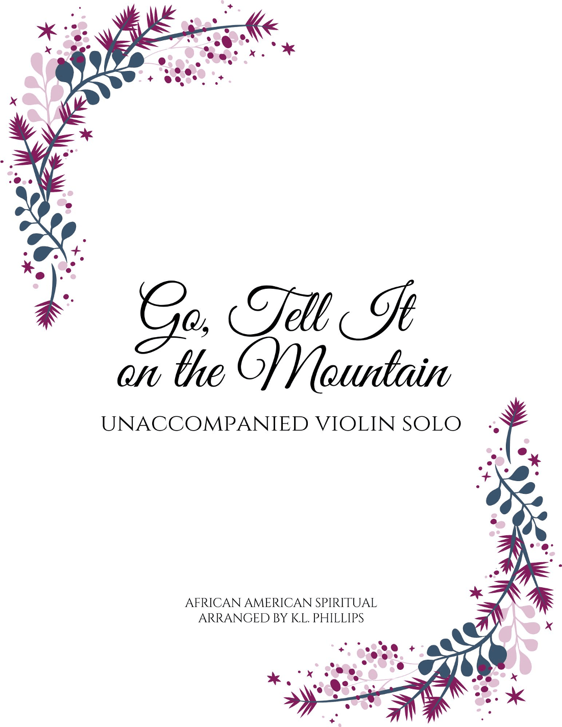 Go, Tell It on the Mountain - Unaccompanied Violin Solo (arr. K.L. Phillips)