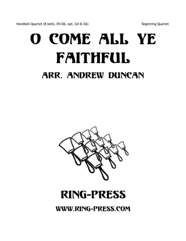 O Come All Ye Faithful - Beginning Handbell Quartet (arr. Andrew Duncan)