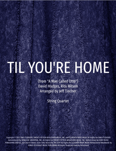 Til You're Home (arr. Jeff Tincher)