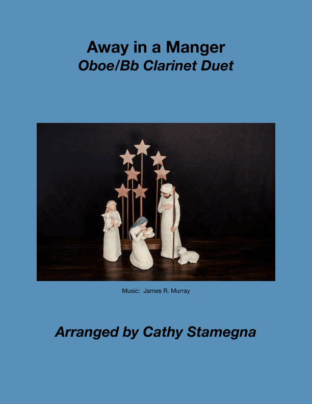 Away in a Manger (Oboe/Bb Clarinet Duet) (arr. Cathy Stamegna)