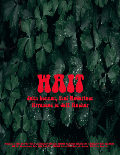 Wait (arr. Jeff Tincher)