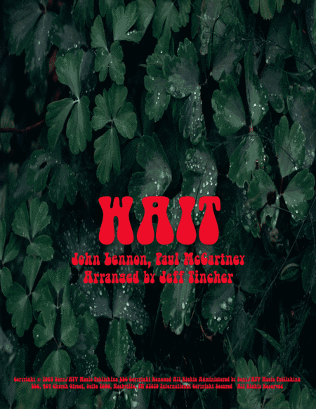 Wait (arr. Jeff Tincher)