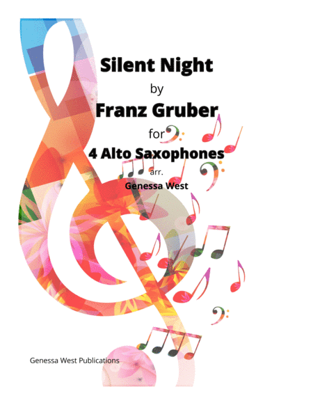 Silent Night For 4 Alto Saxophones (arr. Genessa West)