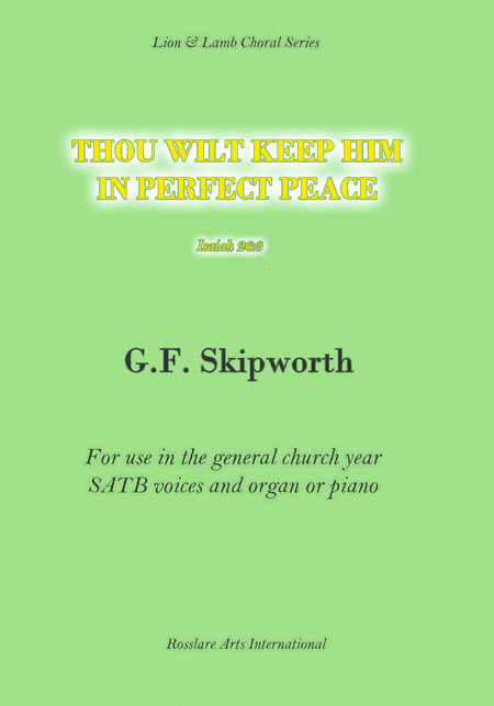 Thou Wilt Keep Him in Perfect Peace