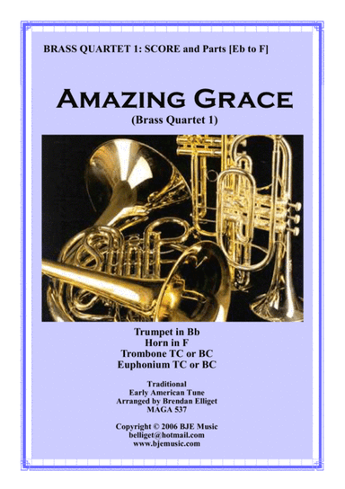 Amazing Grace - Brass Quartet No. 1 PDF Score and Parts PDF (arr. Brendan Elliget MAGA 537)