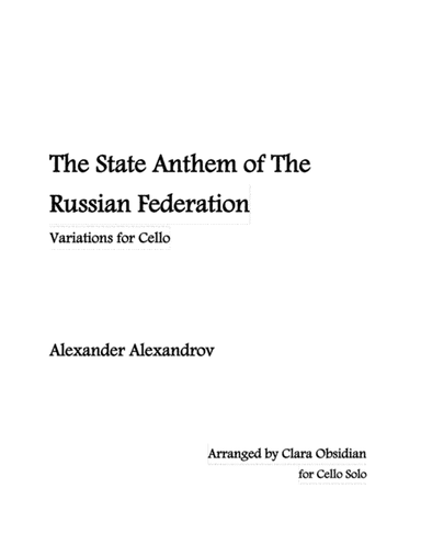 State Anthem of Russian Federation: Variations for Cello solo (arr. Clara Obsidian)