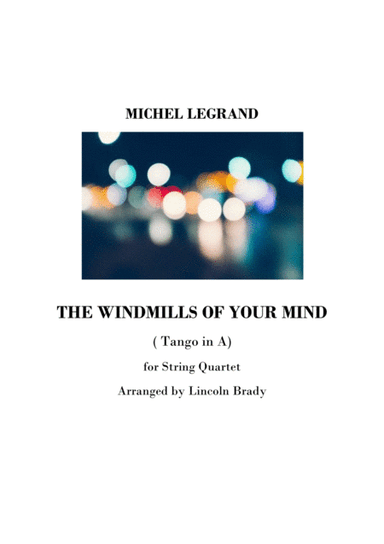 The Windmills Of Your Mind (arr. LINCOLN BRADY)