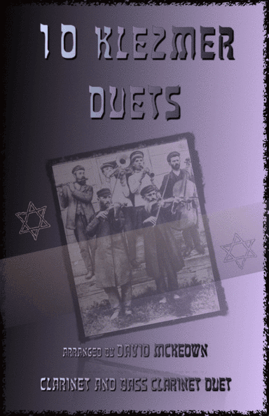 10 Klezmer Duets for Clarinet and Bass Clarinet (arr. David McKeown)