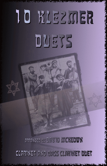 10 Klezmer Duets for Clarinet and Bass Clarinet (arr. David McKeown)