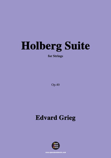 Grieg-Holberg Suite,Op.40,for Strings (arr. OSM Press)