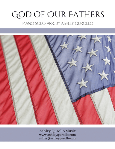 God of Our Fathers, intermediate piano solo (arr. Ashley Burr Qurollo)