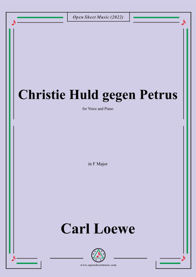 Loewe-Christie Huld gegen Petrus,in F Major,for Voice and Piano (arr. OSM Press)