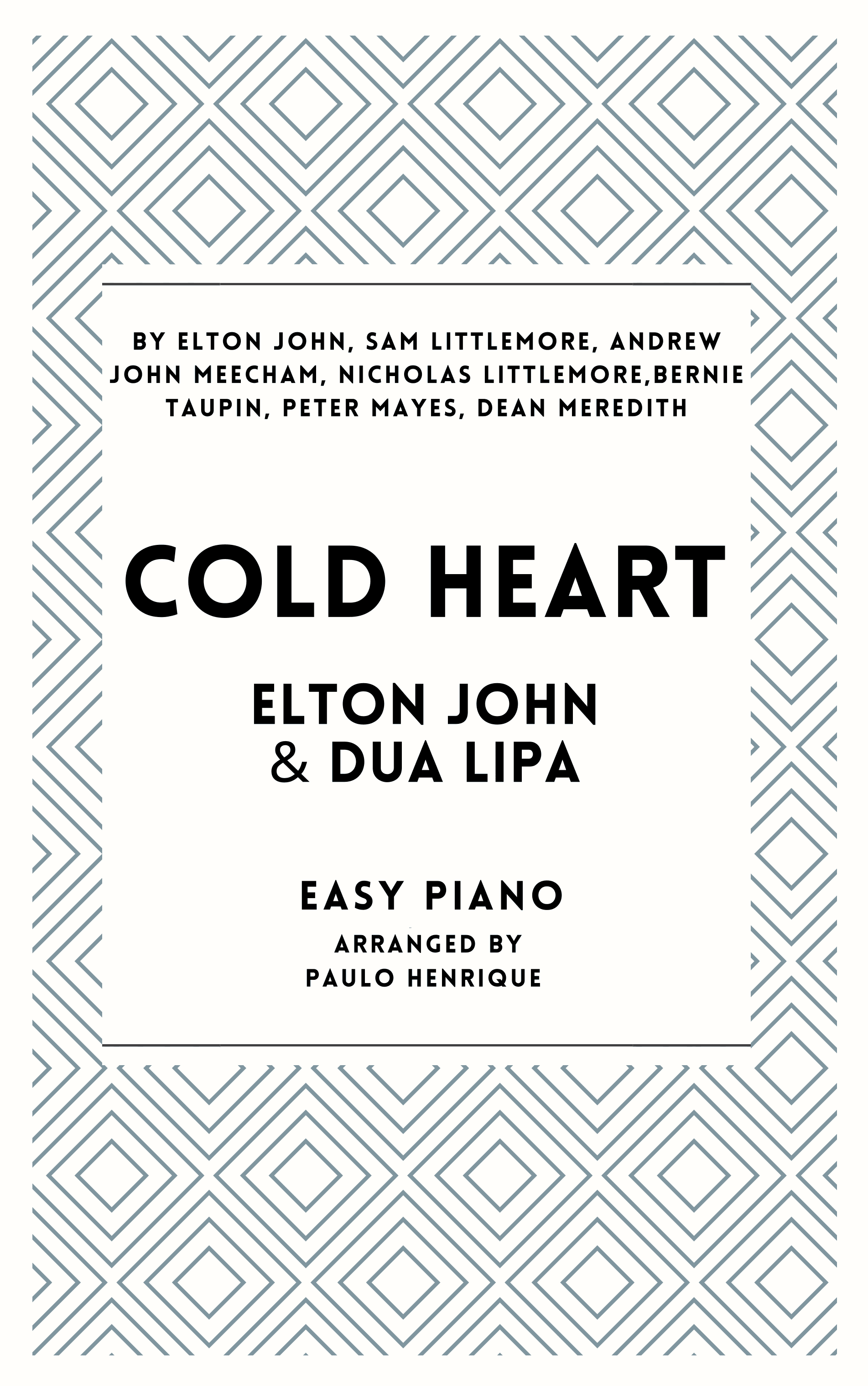 Cold Heart (pnau Remix) (arr. Paulo Henrique)