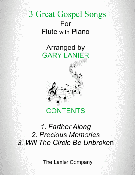 3 GREAT GOSPEL SONGS (for Flute with Piano - Instrument Part included) (arr. Gary Lanier)