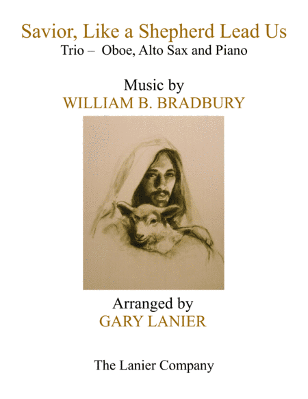 SAVIOR, LIKE A SHEPHERD LEAD US (Trio – Oboe, Alto Sax & Piano with Parts) (arr. Gary Lanier)