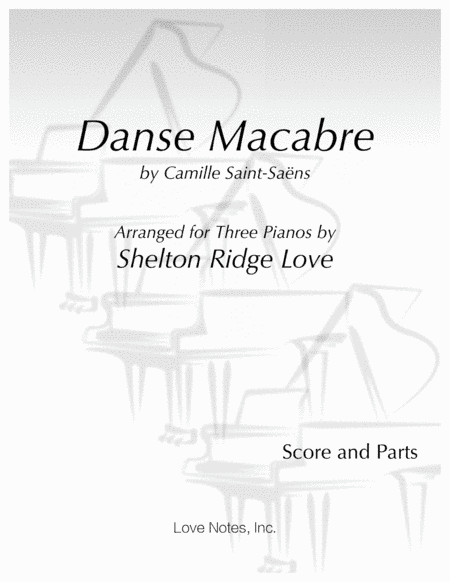 Danse Macabre for Three Pianos (Score and Parts) (arr. Shelton Ridge Love)