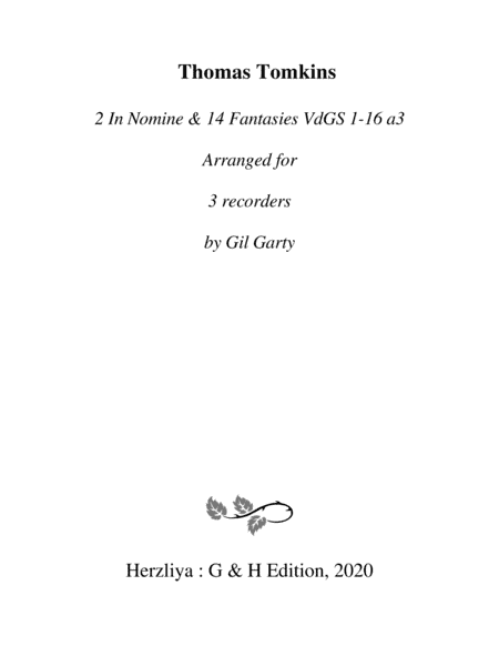 2 In Nomine & 14 Fantasies VdGS 1-16 (arrangements for 3 recorders) (arr. Gil Garty)