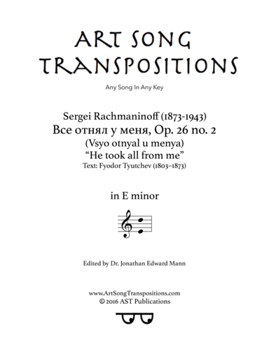 He took all from me, Op. 26 no. 2 (E minor) (arr. ArtSongTranspositions.com)
