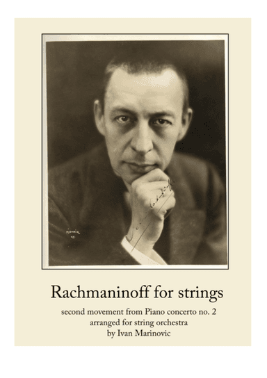 Rachmaninoff for strings (arr. Ivan Marinovic)
