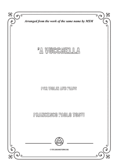 Tosti-'A Vucchella, for Violin and Piano (arr. MSM)