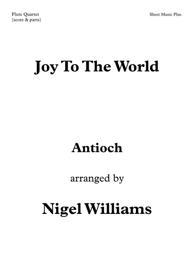 Joy To The World, for Flute Quartet (arr. Nigel Williams)