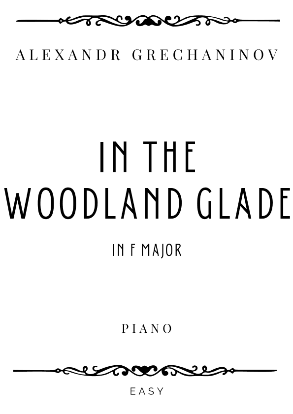 Grechaninov - In the Woodland Glade in F Major - Easy (arr. Piacere Music Sheets)