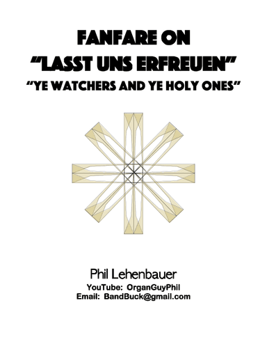 Fanfare on "Lasst Uns Erfreuen" organ work, by Phil Lehenbauer (arr. Phil Lehenbauer)