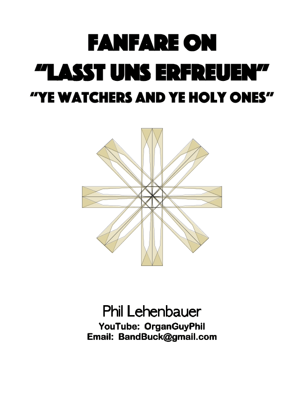 Fanfare on "Lasst Uns Erfreuen" organ work, by Phil Lehenbauer (arr. Phil Lehenbauer)