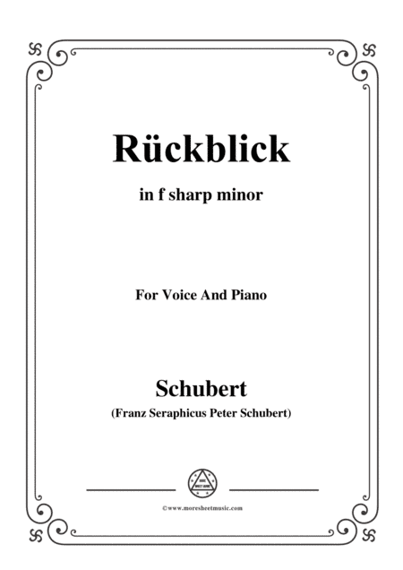 Schubert-Rückblick,in f sharp minor,Op.89 No.8,for Voice and Piano (arr. MSM)