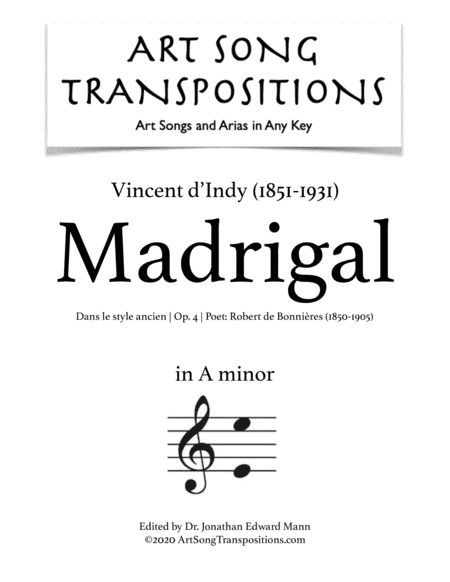 D'INDY: Madrigal (transposed to A minor) (arr. ArtSongTranspositions.com)