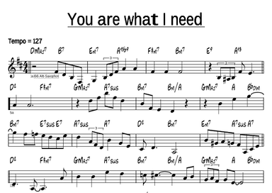 You are what I need