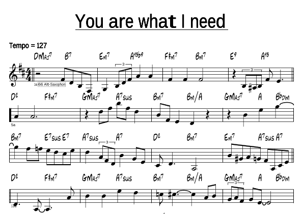 You are what I need