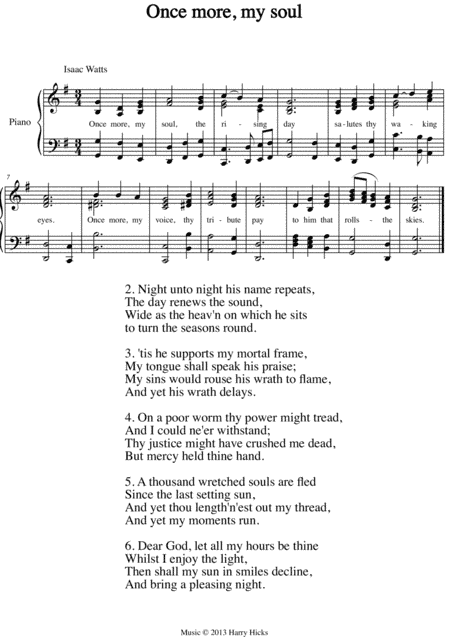 Once more, my soul. A new tune to a wonderful Isaac Watts hymn.