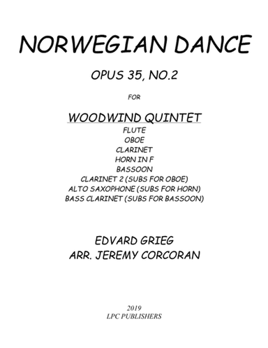 Norwegian Dance Opus 35, No. 2 for Woodwind Quintet (arr. Jeremy Corcoran)