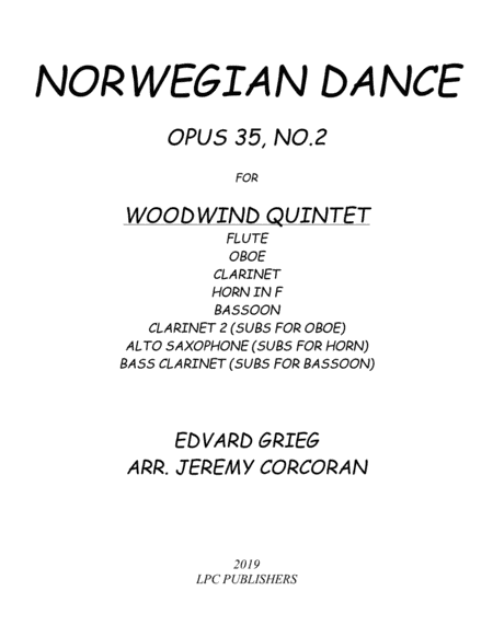 Norwegian Dance Opus 35, No. 2 for Woodwind Quintet (arr. Jeremy Corcoran)