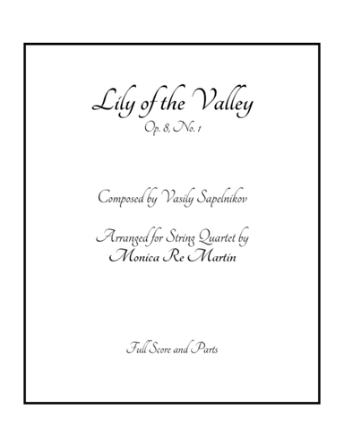 Lily of the Valley, Op. 8 No. 1 (arr. Monica Re Martin)