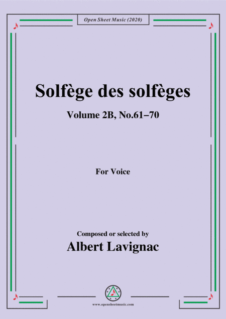Lavignac-Solfège des solfèges,Volume 2B,No.61-70,for Voice (arr. MSM)
