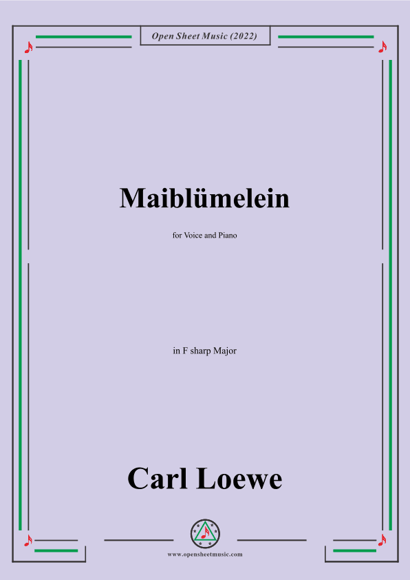 Loewe-Maiblumelein,in F sharp Major,for Voice and Piano (arr. OSM Press)
