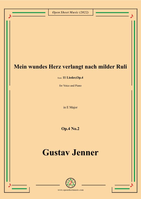 Jenner-Mein wundes Herz verlangt nach milder Ruli,in E Major,Op.4 No.2 (arr. OSM Press)