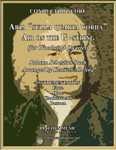 Bach - Aria "sulla quarta corda" - "Air on the G -string" (for Woodwind Quartet) (arr. Kenneth Abeling)