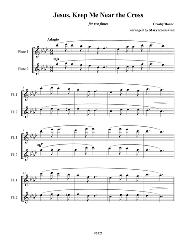 Jesus, Keep Me Near the Cross (arr. Mary Rounsavall)