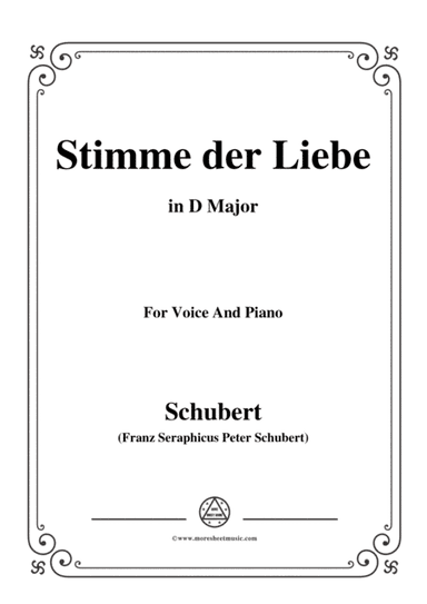 Schubert-Stimme der Liebe,D.187,in D Major,for voice and piano (arr. MSM)